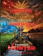 GODS MUST BE CRAZY! Farmer ¿ Hunter