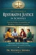 The Little Book of Restorative Justice in Schools
