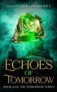 Echoes of Tomorrow