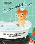 Zipfel waschen?! Bilderbuch