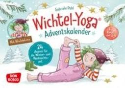 Wichtel-Yoga-Adventskalender. 24 Asanas für die Winter- und Weihnachtszeit