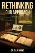 Rethinking Our Approach