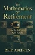 The Mathematics Of Retirement