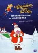Weihnachtsmann & Co. KG - Der Weihnachtsmann und sein Geheimnis – und andere Geschichten