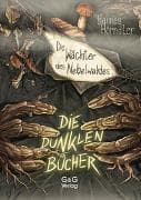Die dunklen Bücher – Die Wächter des Nebelwaldes