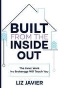 Built From The Inside Out