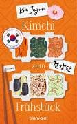 Kimchi zum Frühstück