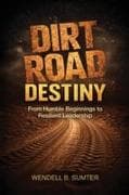 Dirt Road Destiny