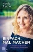 Einfach mal machen
