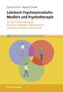 Lehrbuch Psychosomatische Medizin und Psychotherapie