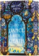 To Dance with Death