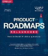 Product Roadmaps Relaunched