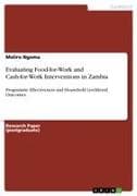 Evaluating Food-for-Work and Cash-for-Work Interventions in Zambia