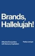 Brands, Hallelujah!