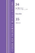 Code of Federal Regulations, Title 34 Education 680-End & Title 35 [Reserved], July 1, 2025
