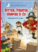 Ritter, Piraten, Vampire & Co