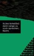dann lange zu sich sprechen, Nacht
