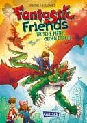 Fantastic Friends 1: Tausche Mathe gegen Drache