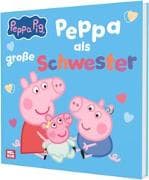 Peppa Wutz Bilderbuch: Peppa als große Schwester