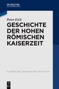 Geschichte der Hohen Römischen Kaiserzeit
