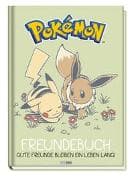 Pokémon: Freundebuch - Gute Freunde bleiben ein Leben lang
