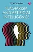 Plagiarism and Artificial Intelligence