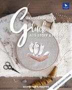 Handgemachtes Glück aus Stoff und Faden