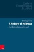A Hebrew of Hebrews