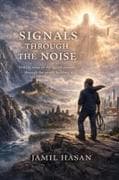 Signals Through the Noise
