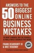 Answers To The 50 Biggest Online Business Mistakes