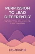 Permission to Lead Differently