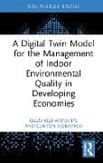 A Digital Twin Model for the Management of Indoor Environmental Quality in Developing Economies
