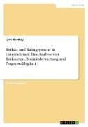 Risiken und Ratingsysteme in Unternehmen. Eine Analyse von Risikoarten, Bonitätsbewertung und Prognosefähigkeit