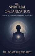 The Spiritual Organization
