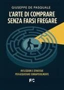 L' arte di comprare senza farsi fregare