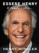 Essere Henry. Il Fonzie e oltre