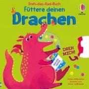 Dreh-das-Rad-Buch: Füttere deinen Drachen