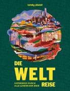 LONELY PLANET Bildband Lonely Planet Bildband Die Weltreise