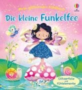 Mein glitzerndes Fühlbuch: Die kleine Funkelfee