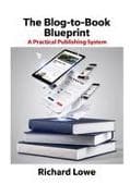The Blog-To-Book Blueprint