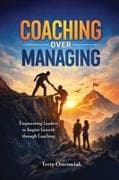 Coaching Over Managing