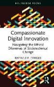 Compassionate Digital Innovation