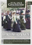 Berliner Geschichte - Zeitschrift für Geschichte und Kultur