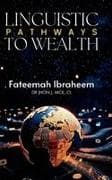 LINGUISTIC PATHWAYS TO WEALTH