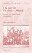 The Laws of Yesterday's Wars 5