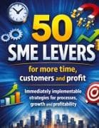 50 SME levers for more time, customers and profit