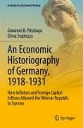 An Economic Historiography of Germany, 1918-1931