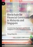 Blockchain for Financial Governance in Malaysia and Singapore