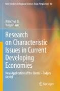 Research on Characteristic Issues in Current Developing Economies