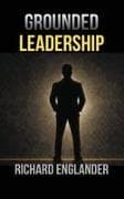 Grounded Leadership
